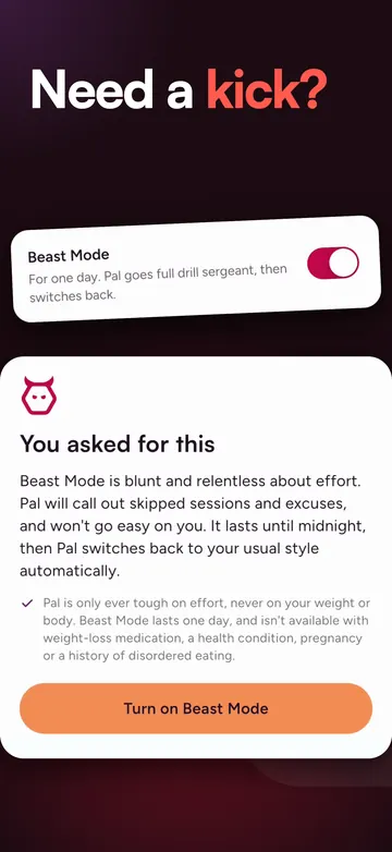 Pal app screenshot. Need a kick? Beast Mode.